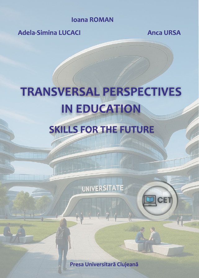 					Vizualizare Volum 1 Nr. 1 (2025): The Proceedings of the International Conference on TRANSVERSAL EDUCATION. Transversal Perspectives in Education: skills for the future
				